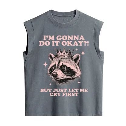 Purplehecate I'm Gonna Do It Okay Funny Raccoon Vintage Washed Tank