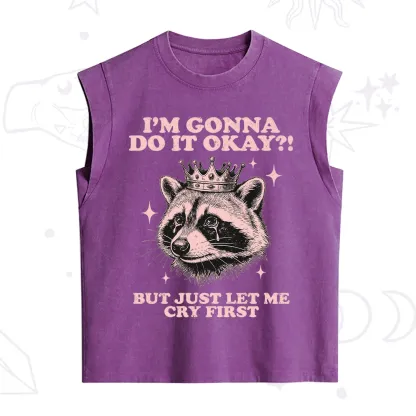 Purplehecate I'm Gonna Do It Okay Funny Raccoon Vintage Washed Tank
