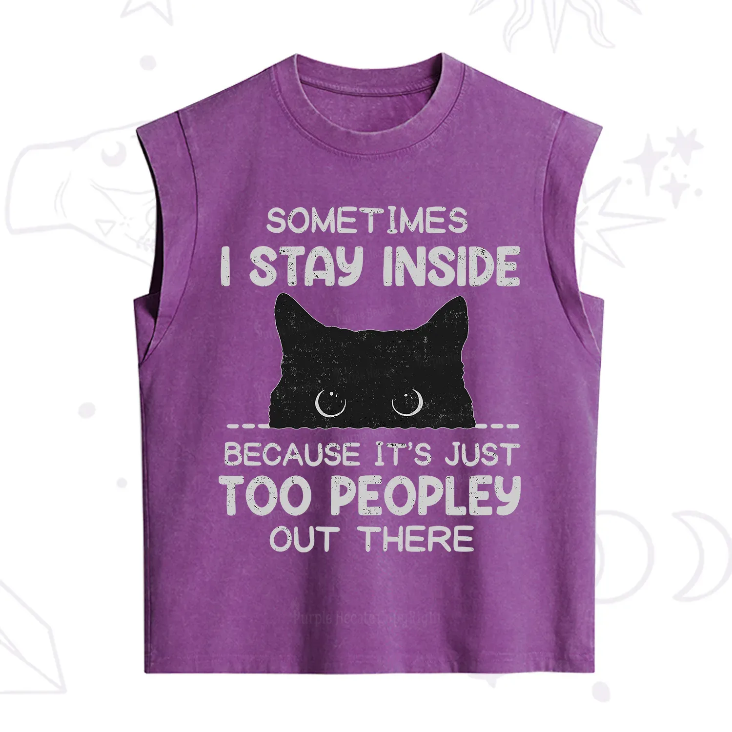 Purplehecate Sometimes I Stay Inside Because It's Too Peopley Vintage Washed Tank