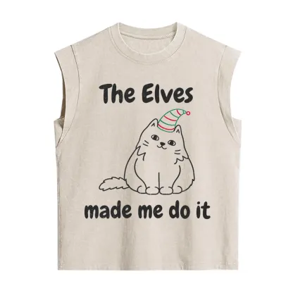 Purplehecate The Elves Made Me Do It Christmas Vintage Washed Tank