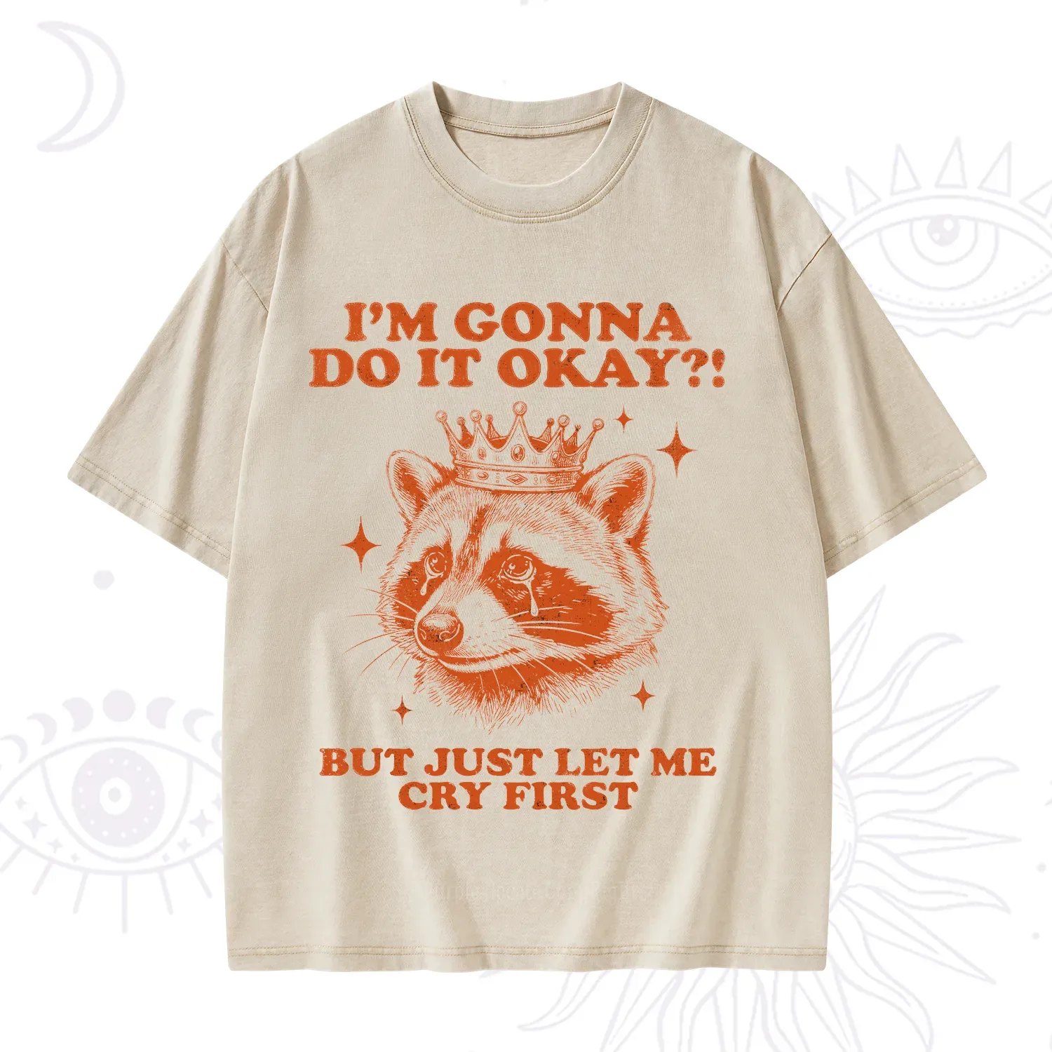 Purplehecate I'm Gonna Do It Okay Funny Raccoon Washed T-Shirt