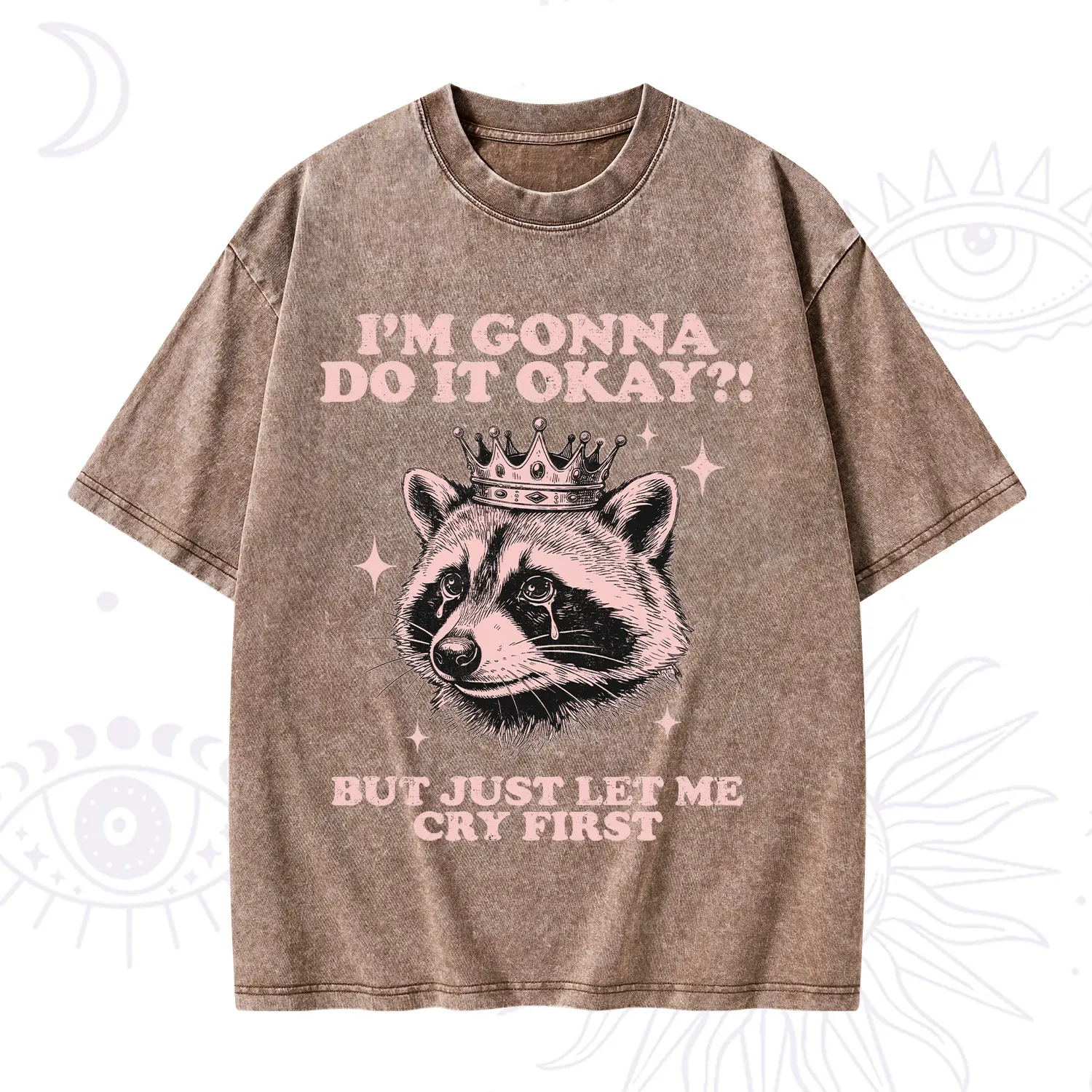 Purplehecate I'm Gonna Do It Okay Funny Raccoon Washed T-Shirt
