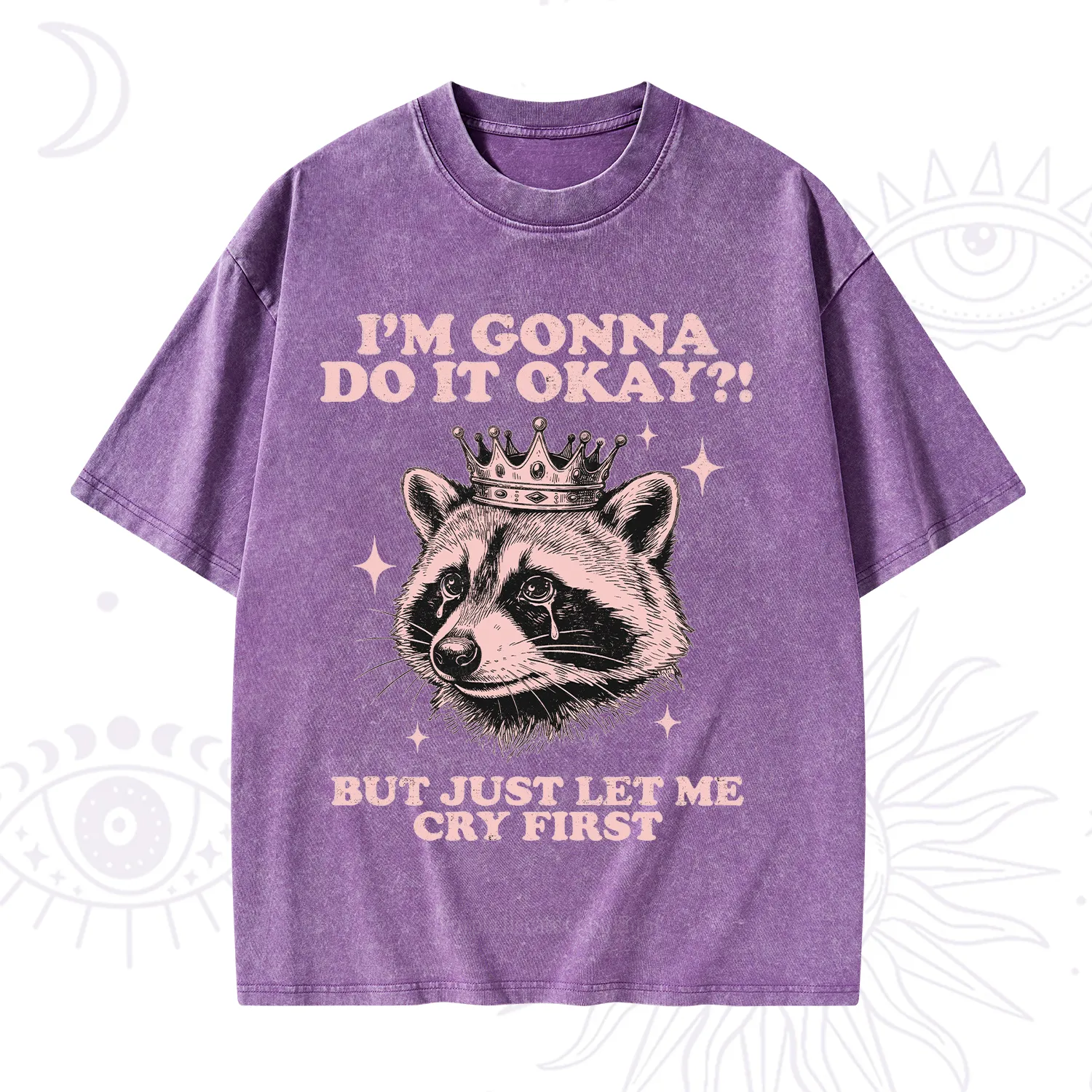 Purplehecate I'm Gonna Do It Okay Funny Raccoon Washed T-Shirt