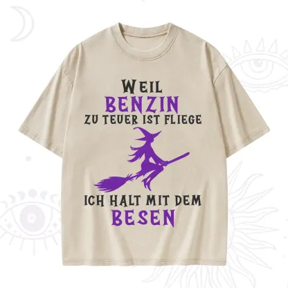 Purplehecate Gas Is Too Expensive I'll Take My Broom Washed T-Shirt