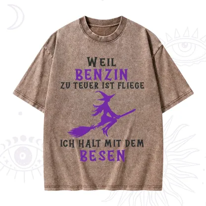 Purplehecate Gas Is Too Expensive I'll Take My Broom Washed T-Shirt