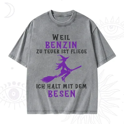Purplehecate Gas Is Too Expensive I'll Take My Broom Washed T-Shirt
