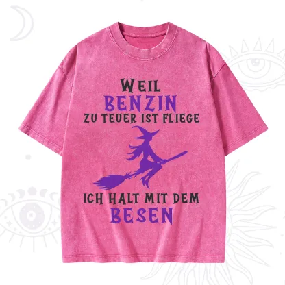 Purplehecate Gas Is Too Expensive I'll Take My Broom Washed T-Shirt