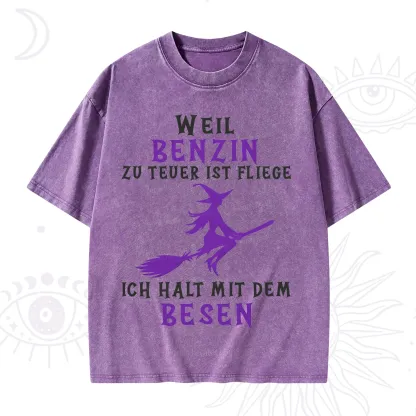 Purplehecate Gas Is Too Expensive I'll Take My Broom Washed T-Shirt