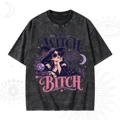Purplehecate I'm a Witch Not Your Bitch Washed T-Shirt