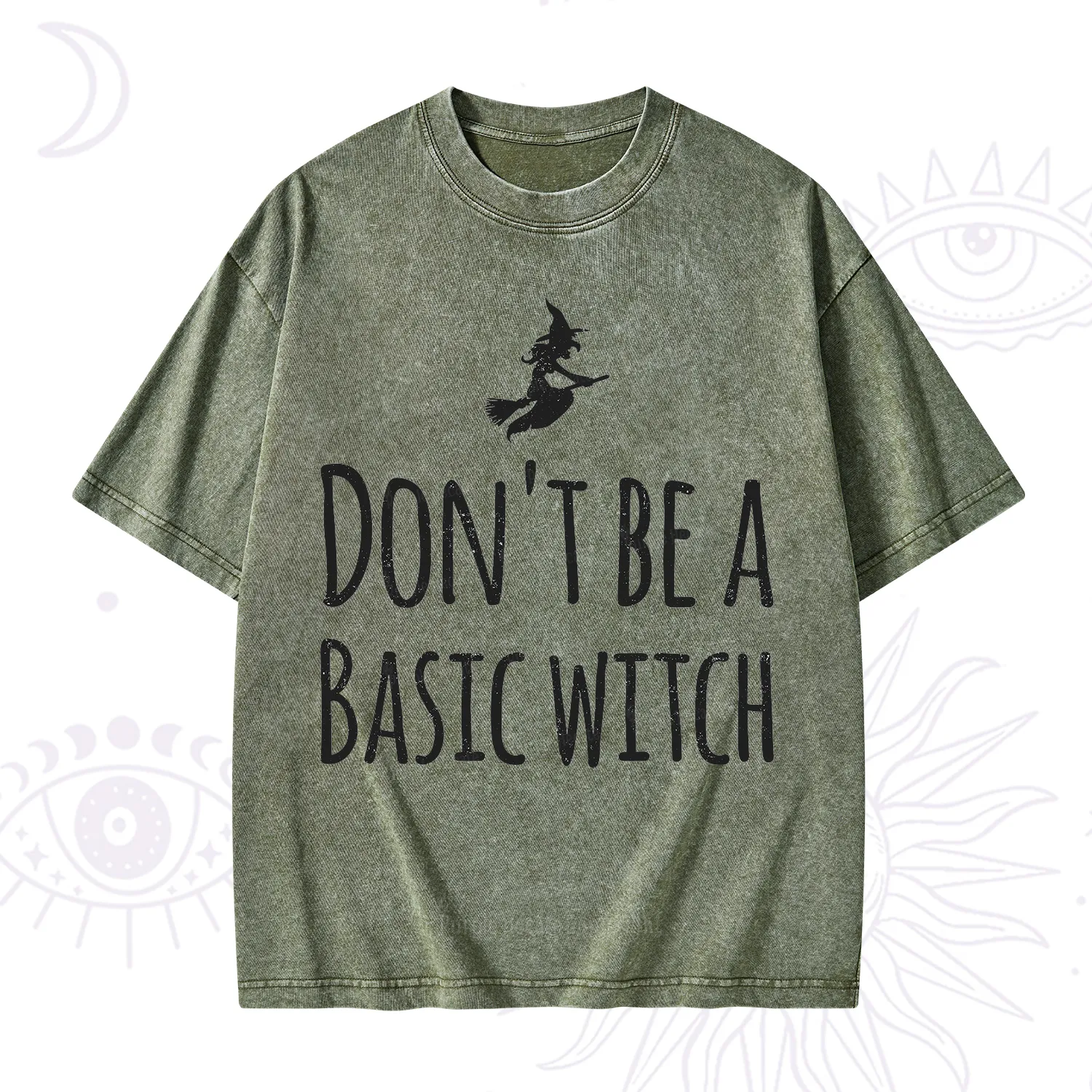 Purplehecate Don't Be A Basic Witch Washed T-Shirt