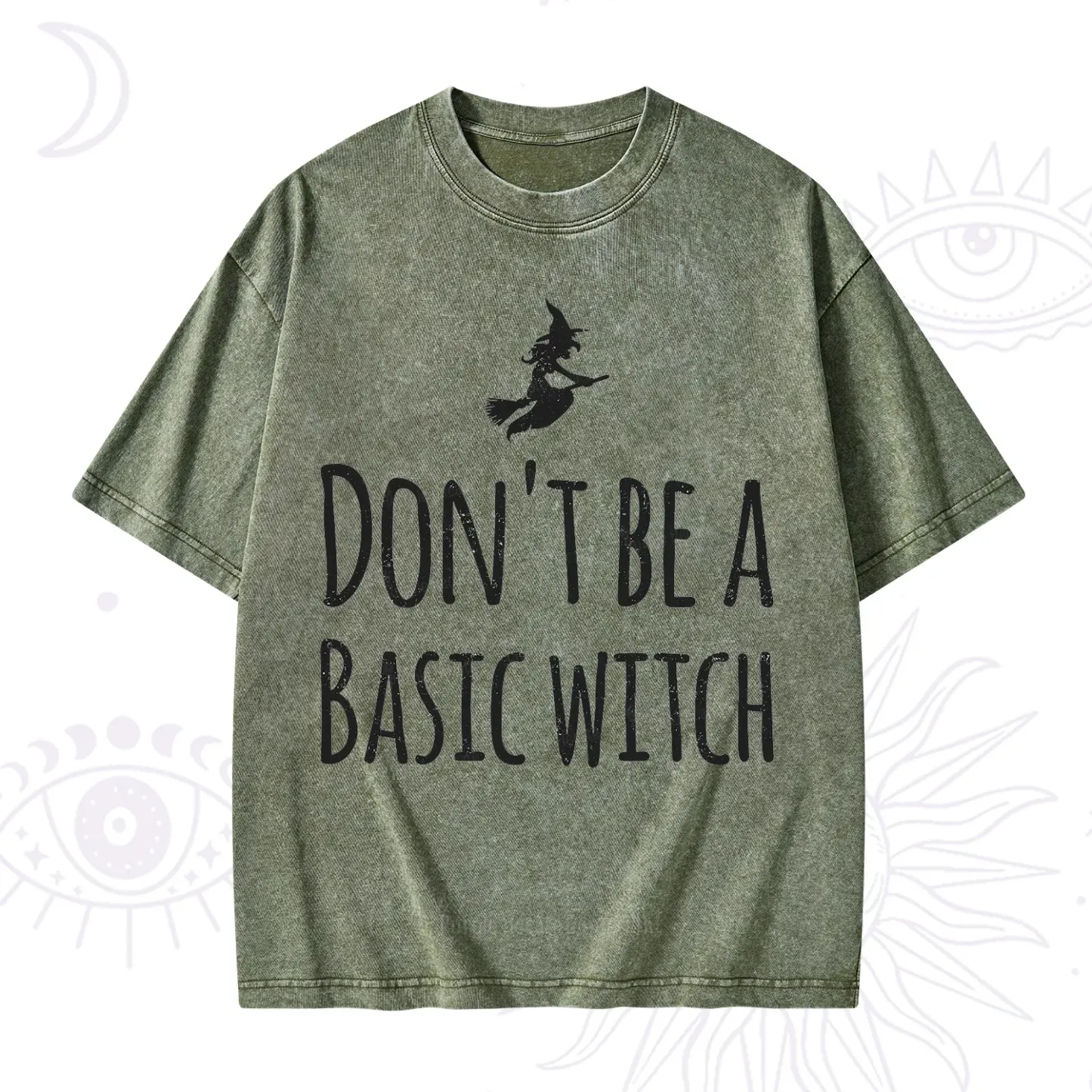 Purplehecate Don't Be A Basic Witch Washed T-Shirt