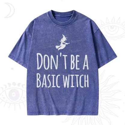 Purplehecate Don't Be A Basic Witch Washed T-Shirt