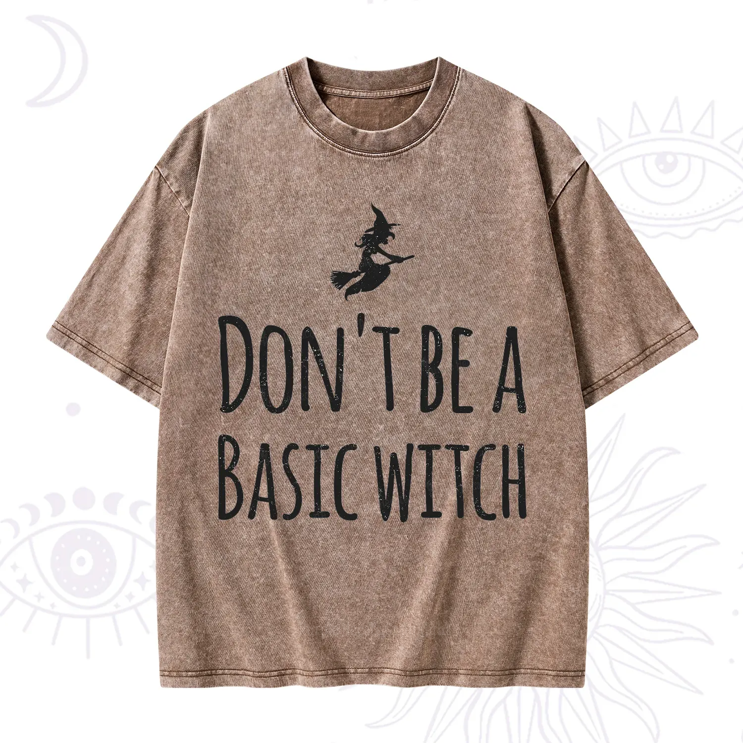 Purplehecate Don't Be A Basic Witch Washed T-Shirt