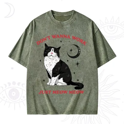 Purplehecate Don't Wanna Work Just Meow Meow Washed T-Shirt