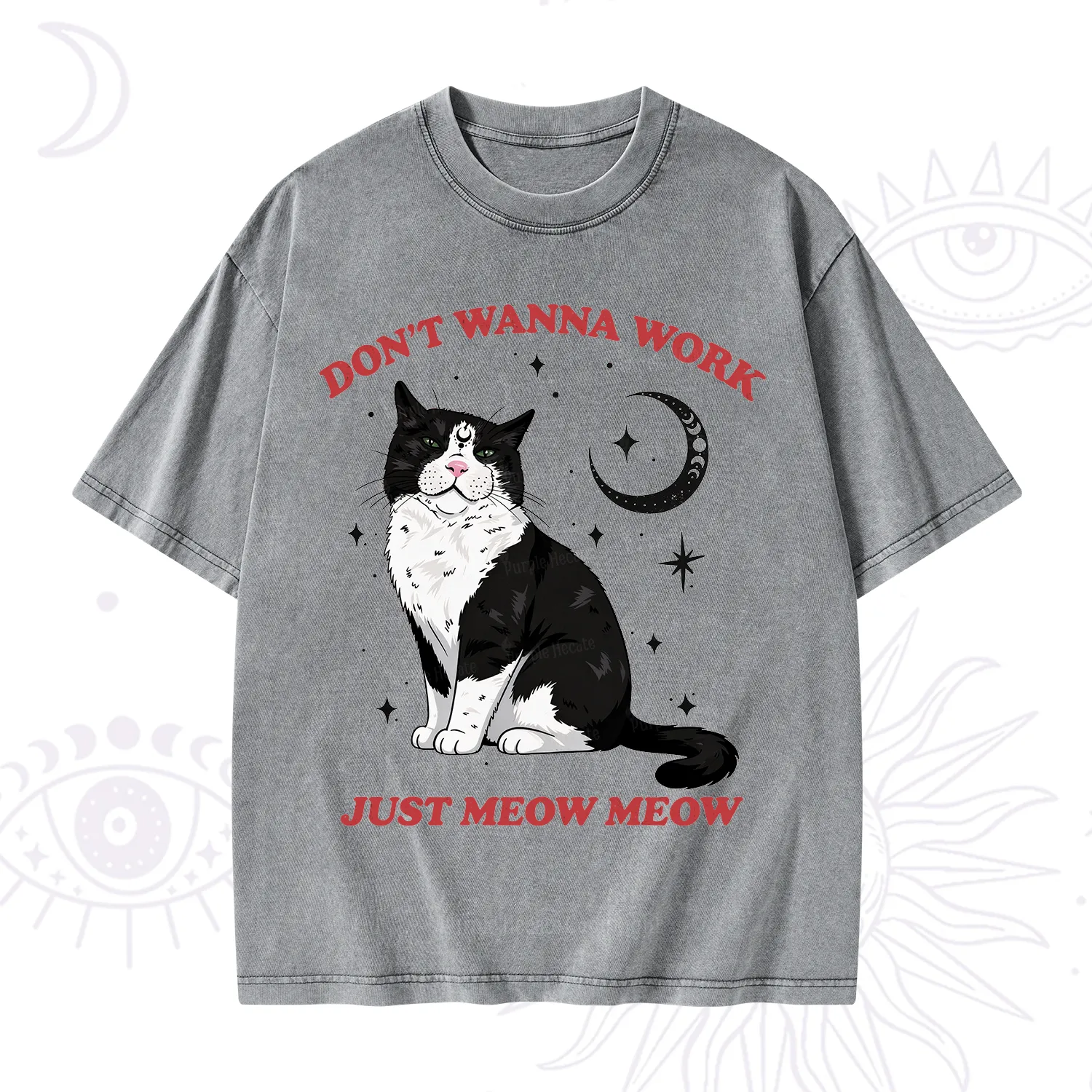 Purplehecate Don't Wanna Work Just Meow Meow Washed T-Shirt