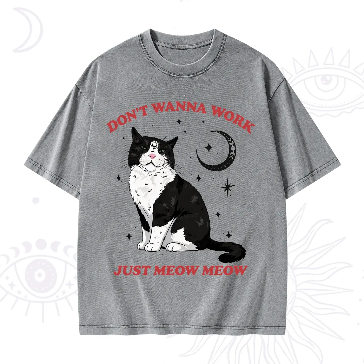 Purplehecate Don't Wanna Work Just Meow Meow Washed T-Shirt