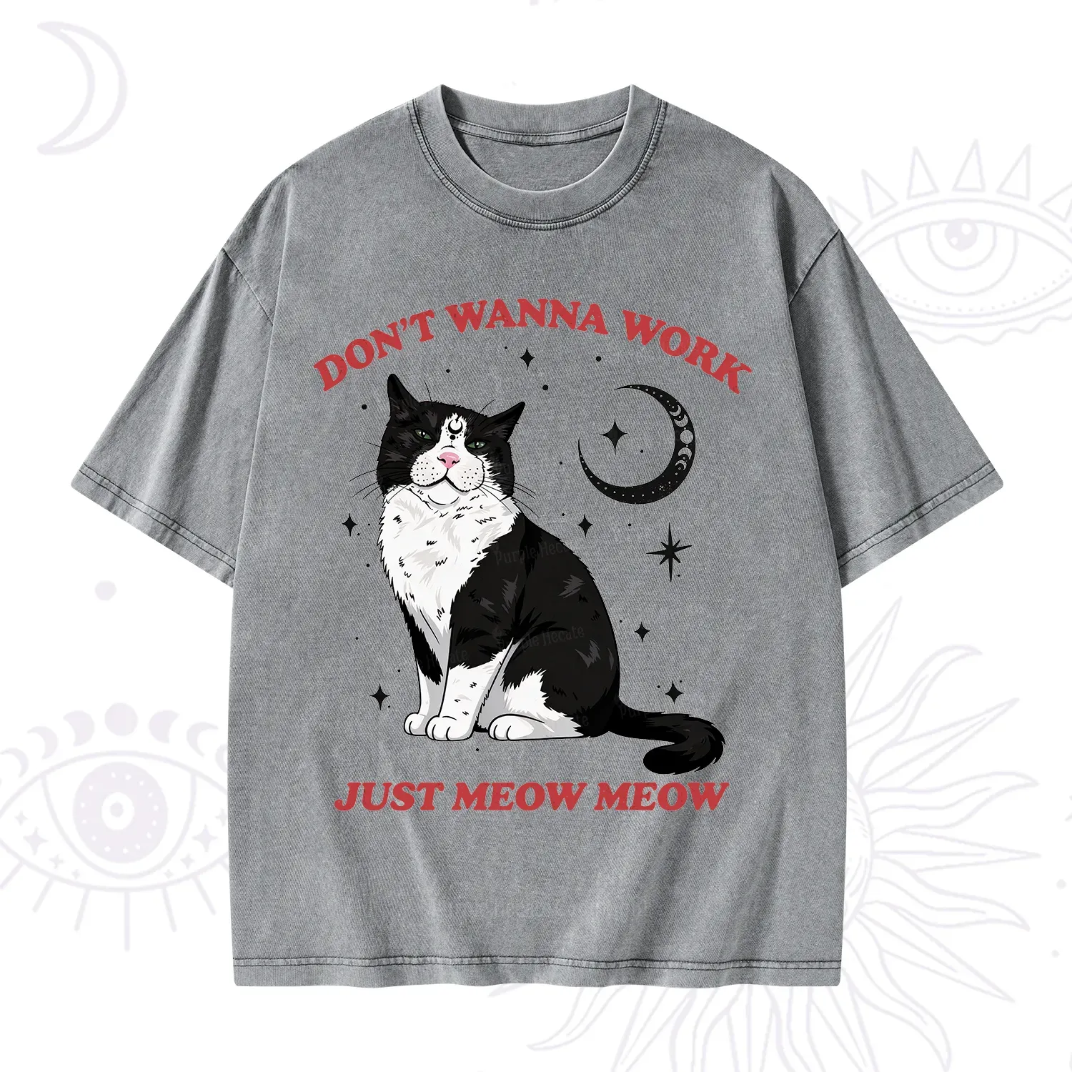 Purplehecate Don't Wanna Work Just Meow Meow Washed T-Shirt