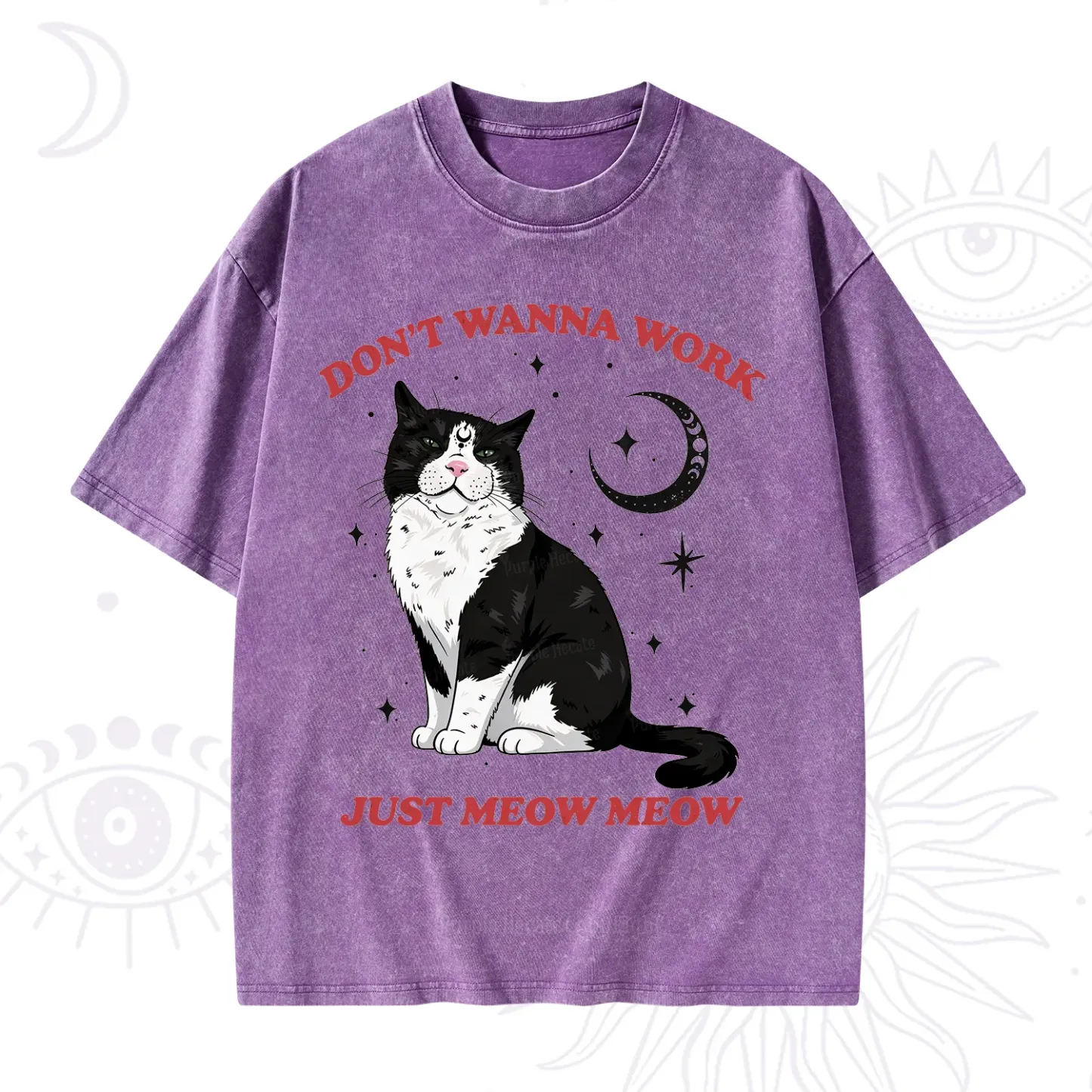 Purplehecate Don't Wanna Work Just Meow Meow Washed T-Shirt