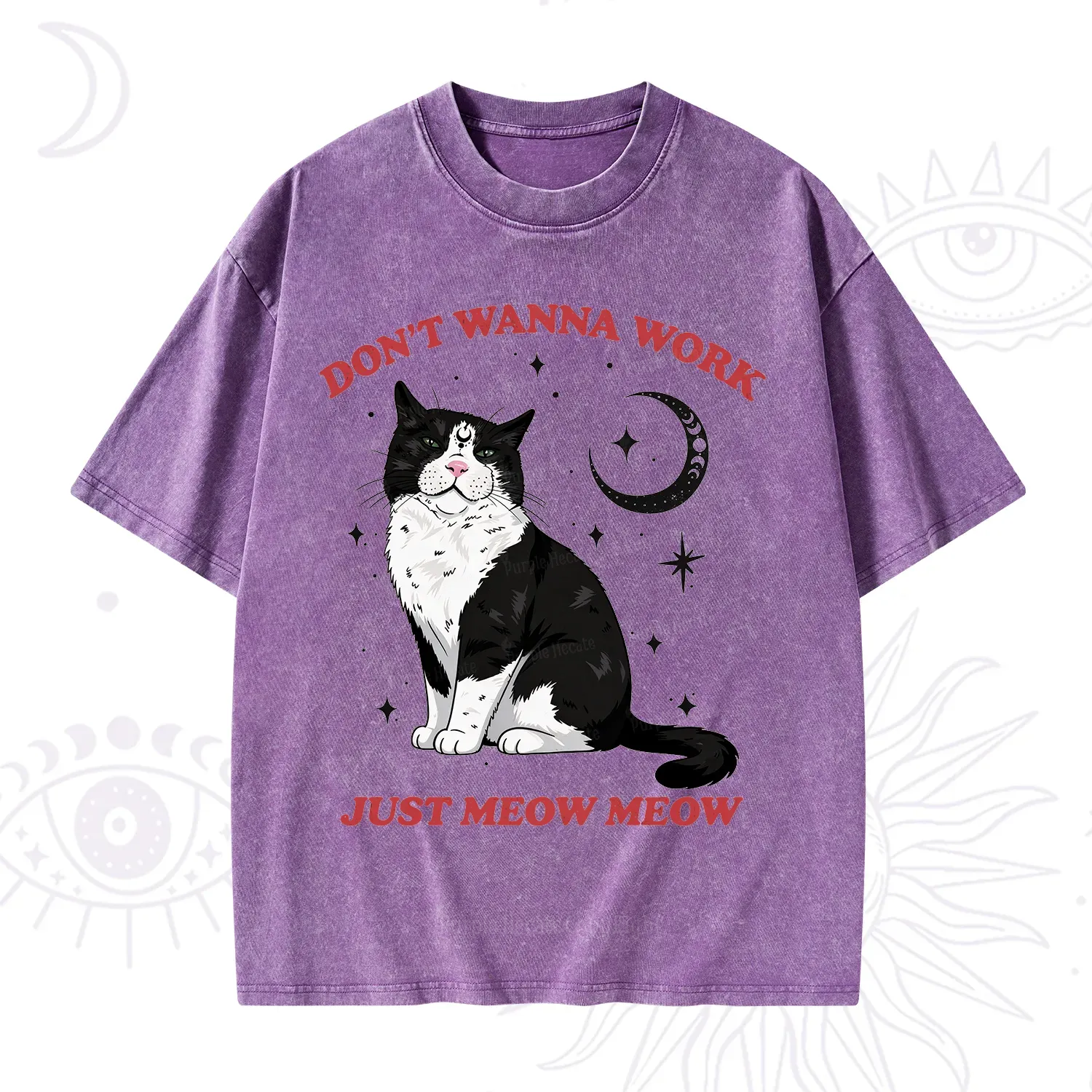 Purplehecate Don't Wanna Work Just Meow Meow Washed T-Shirt