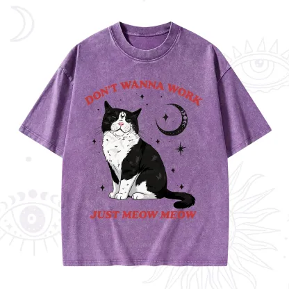 Purplehecate Don't Wanna Work Just Meow Meow Washed T-Shirt