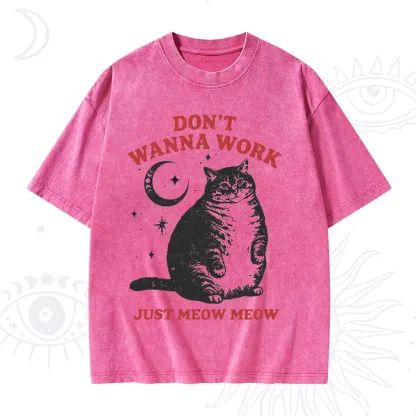 Purplehecate Don't Wanna Work Just Meow Meow Washed T-Shirt