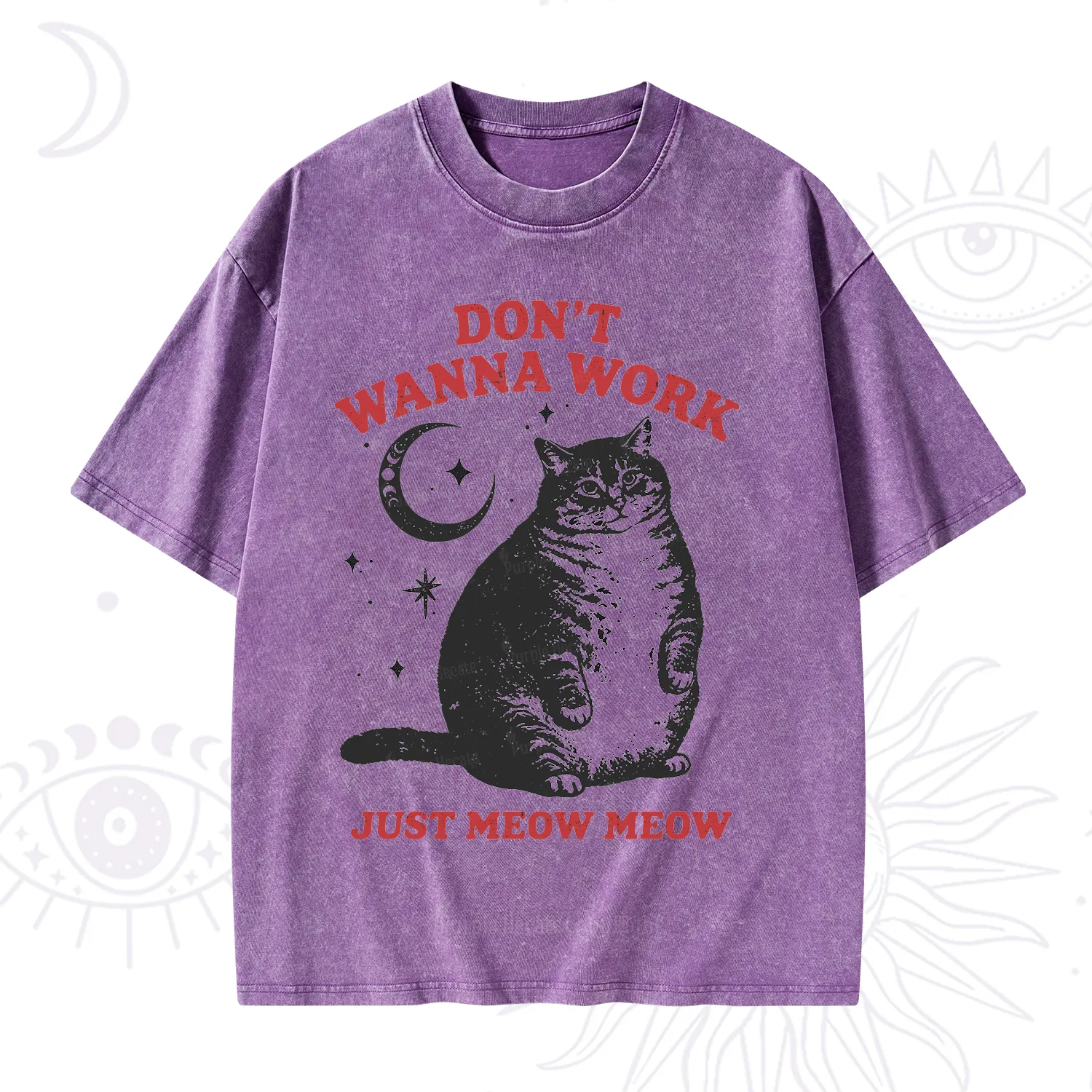 Purplehecate Don't Wanna Work Just Meow Meow Washed T-Shirt