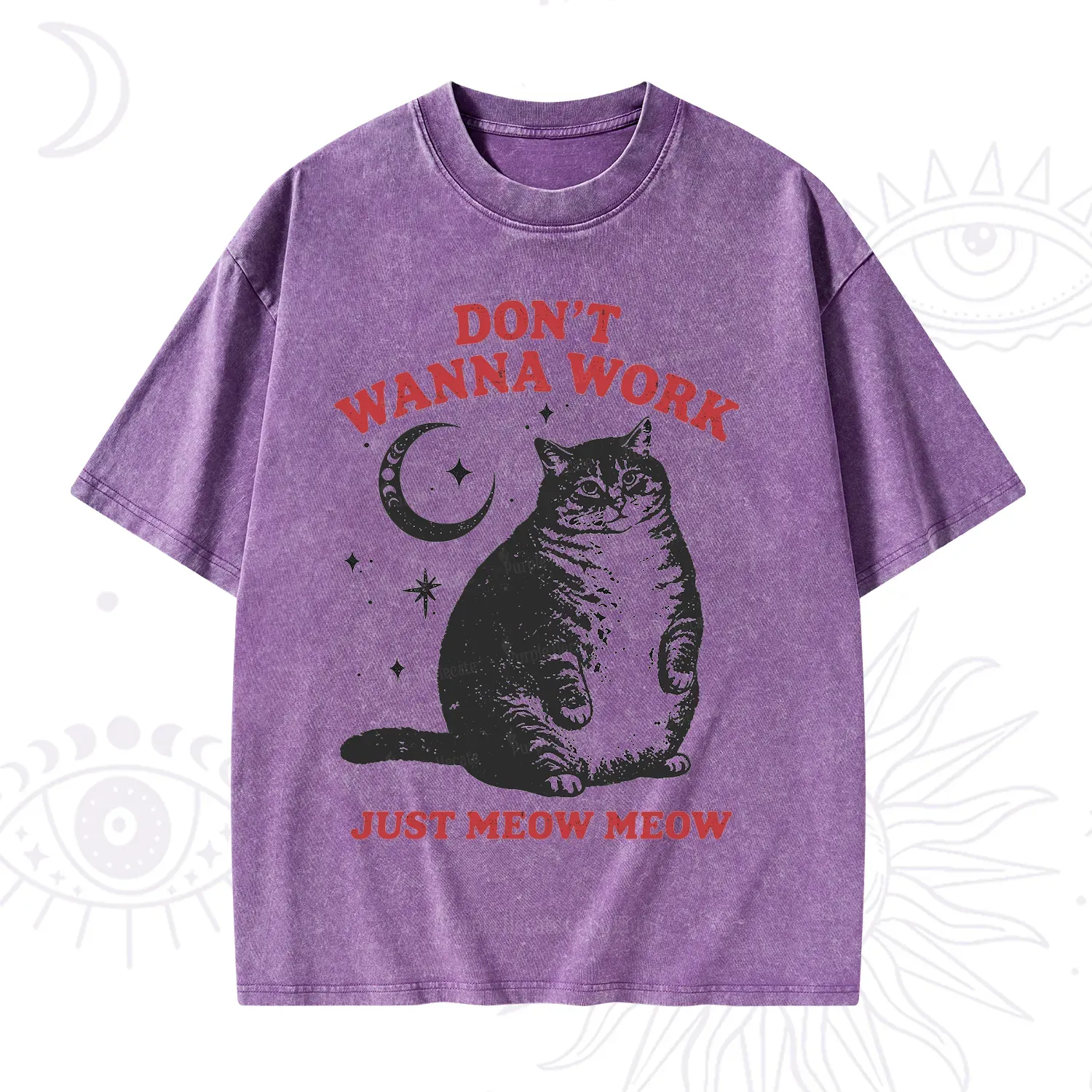 Purplehecate Don't Wanna Work Just Meow Meow Washed T-Shirt