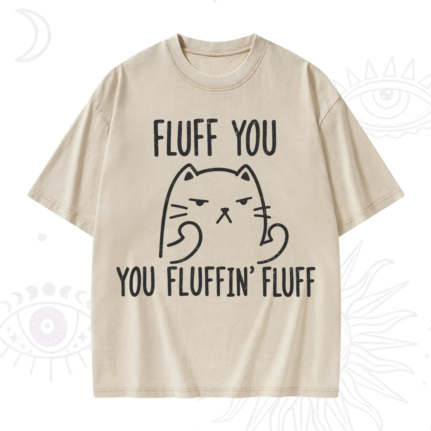 Purplehecate Fluff You You Fluffin Fluff Funny Cat Washed T-Shirt