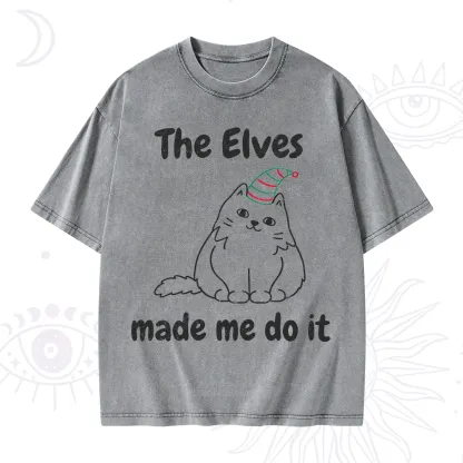 Purplehecate The Elves Made Me Do It Christmas Washed T-Shirt