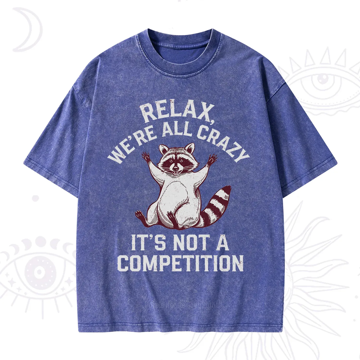 Purplehecate Relax We're All Crazy Raccoon Washed T-Shirt