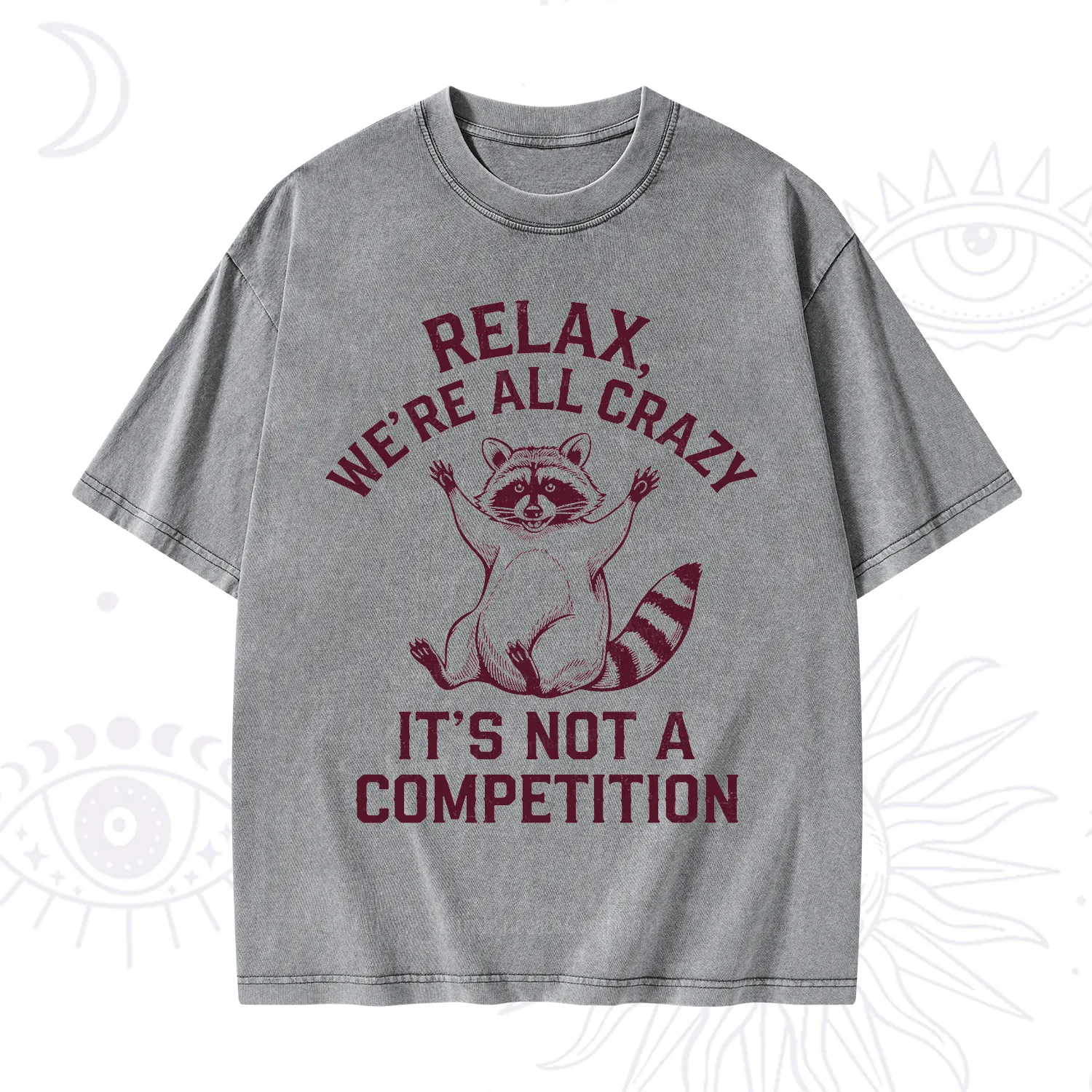 Purplehecate Relax We're All Crazy Raccoon Washed T-Shirt