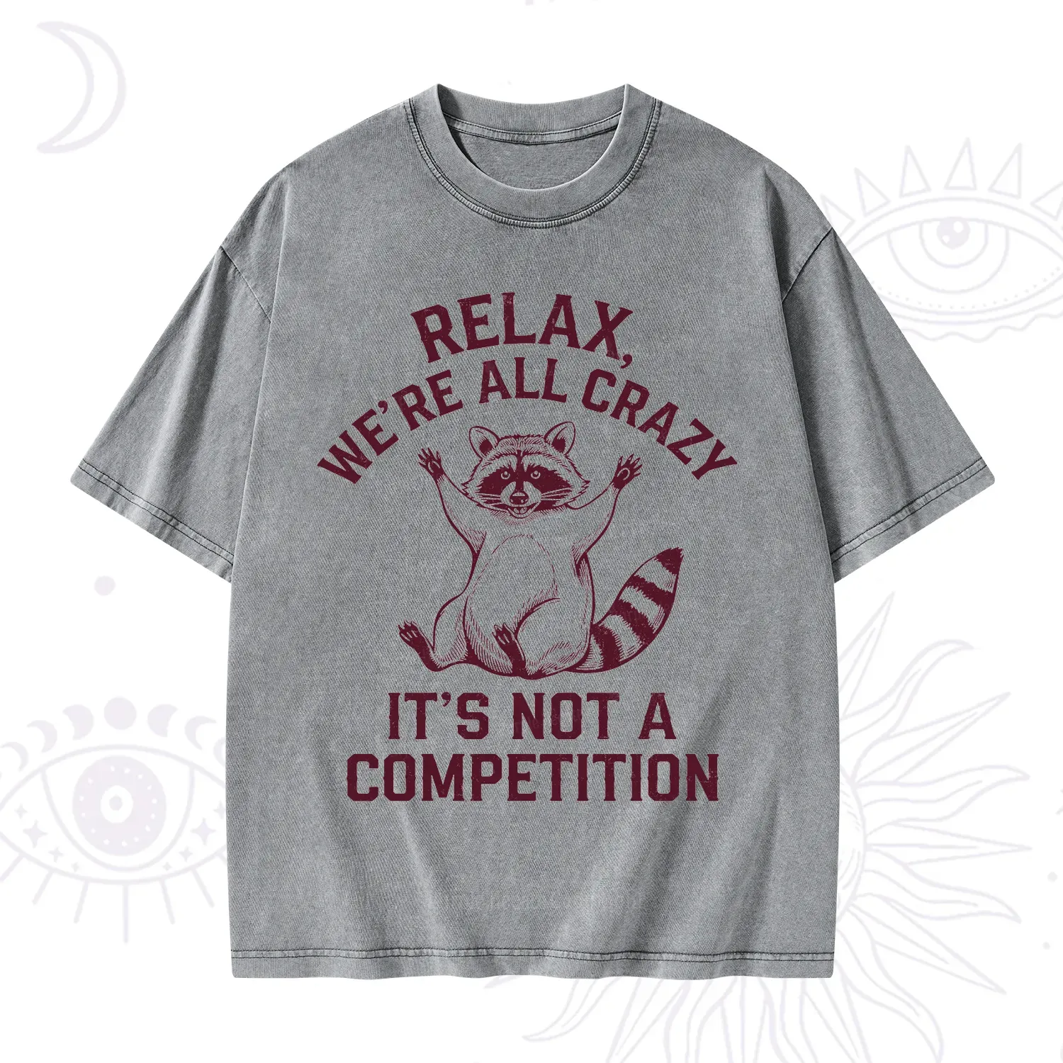 Purplehecate Relax We're All Crazy Raccoon Washed T-Shirt