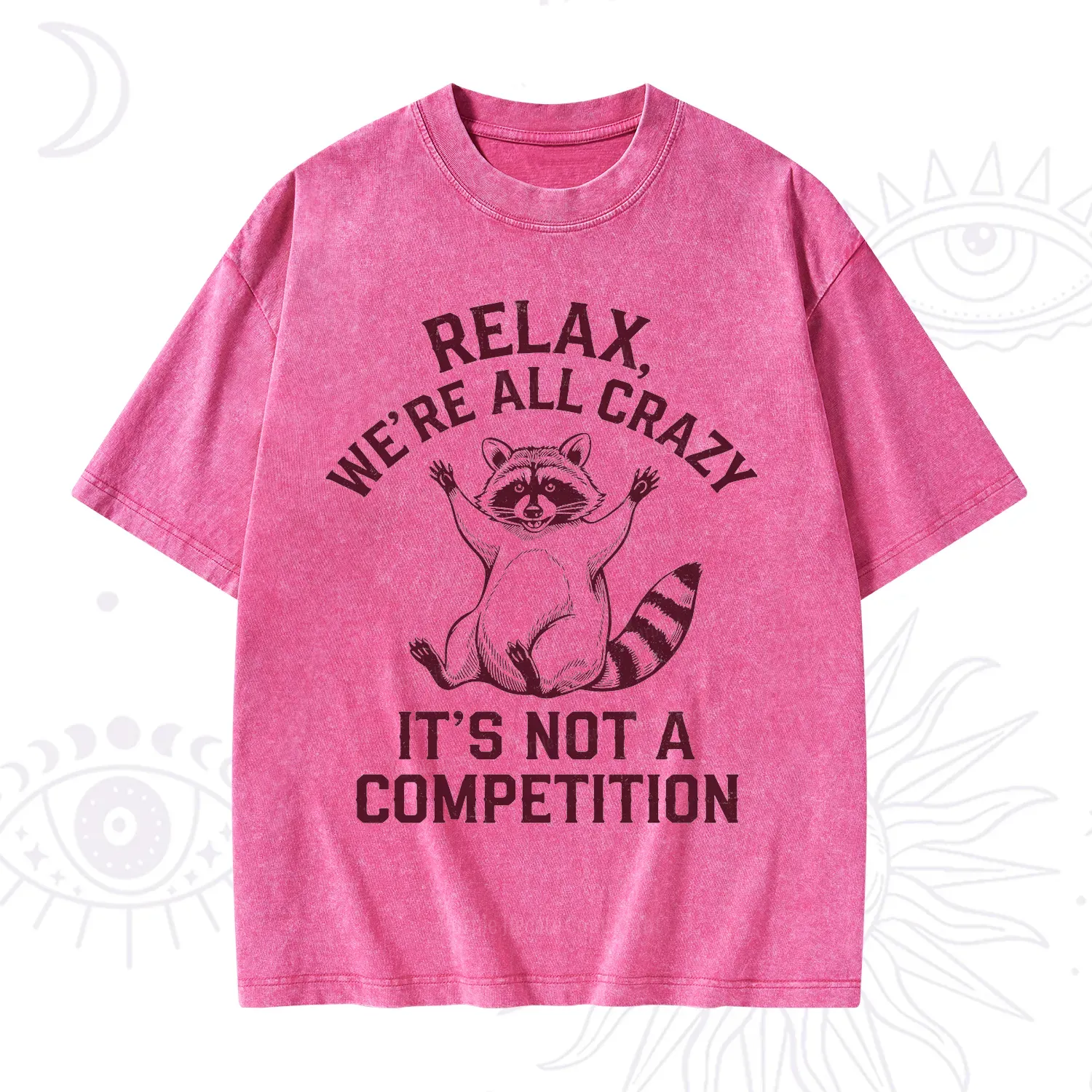 Purplehecate Relax We're All Crazy Raccoon Washed T-Shirt