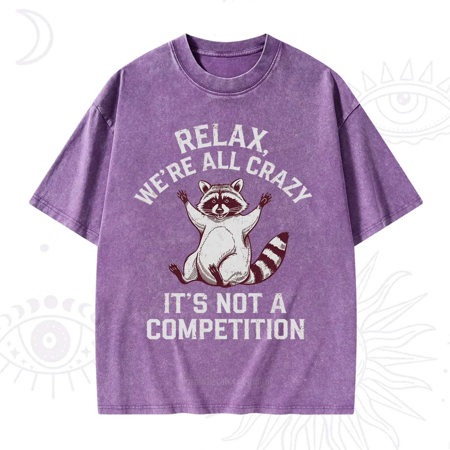 Purplehecate Relax We're All Crazy Raccoon Washed T-Shirt