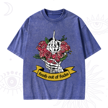 Purplehecate Fresh Out Of Fucks Washed T-Shirt