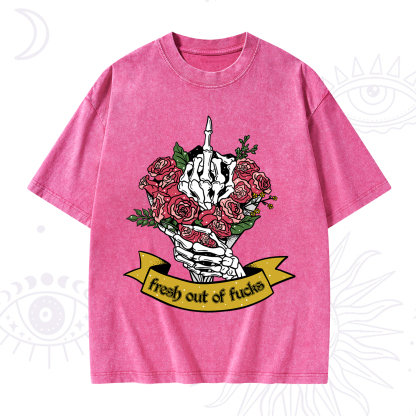 Purplehecate Fresh Out Of Fucks Washed T-Shirt