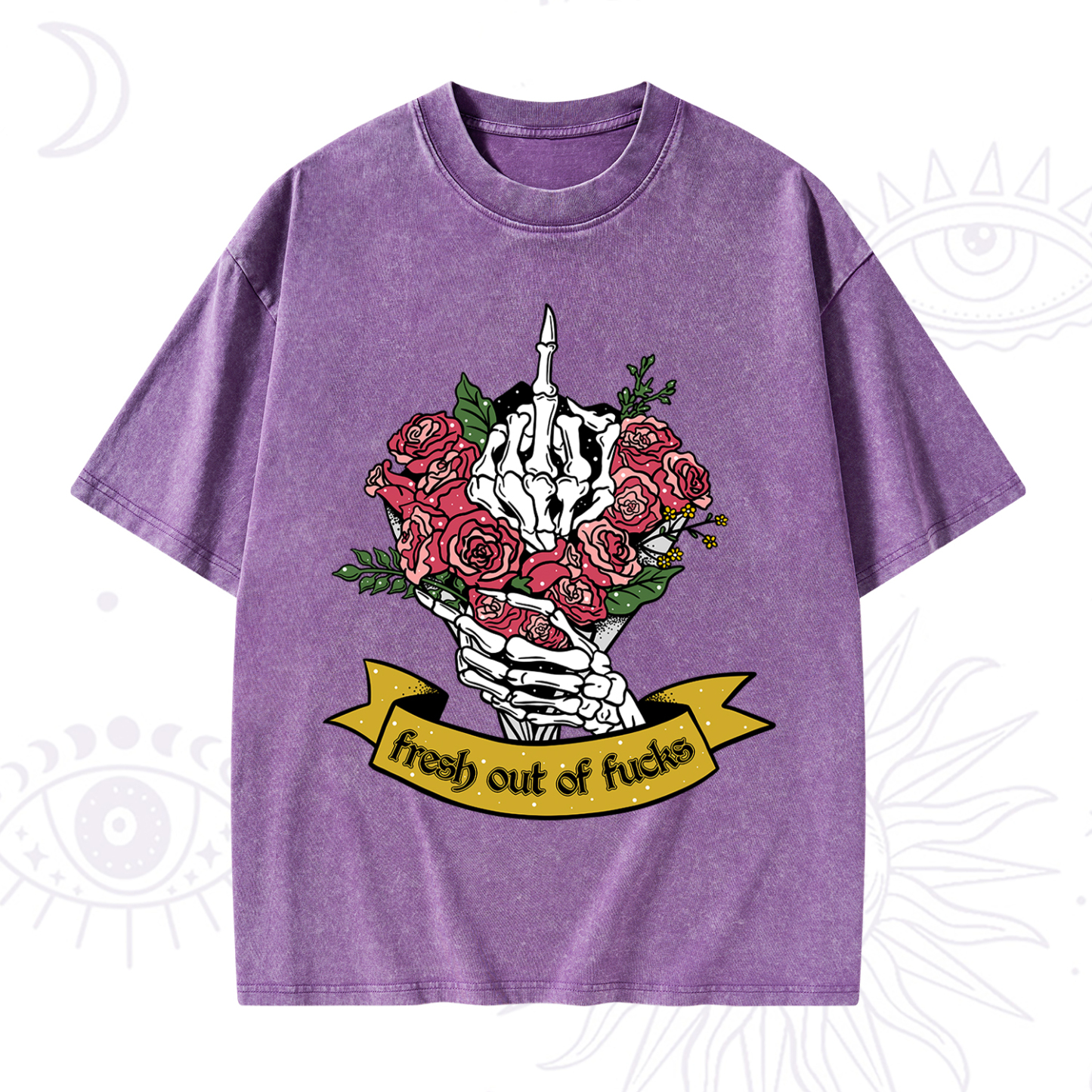 Purplehecate Fresh Out Of Fucks Washed T-Shirt