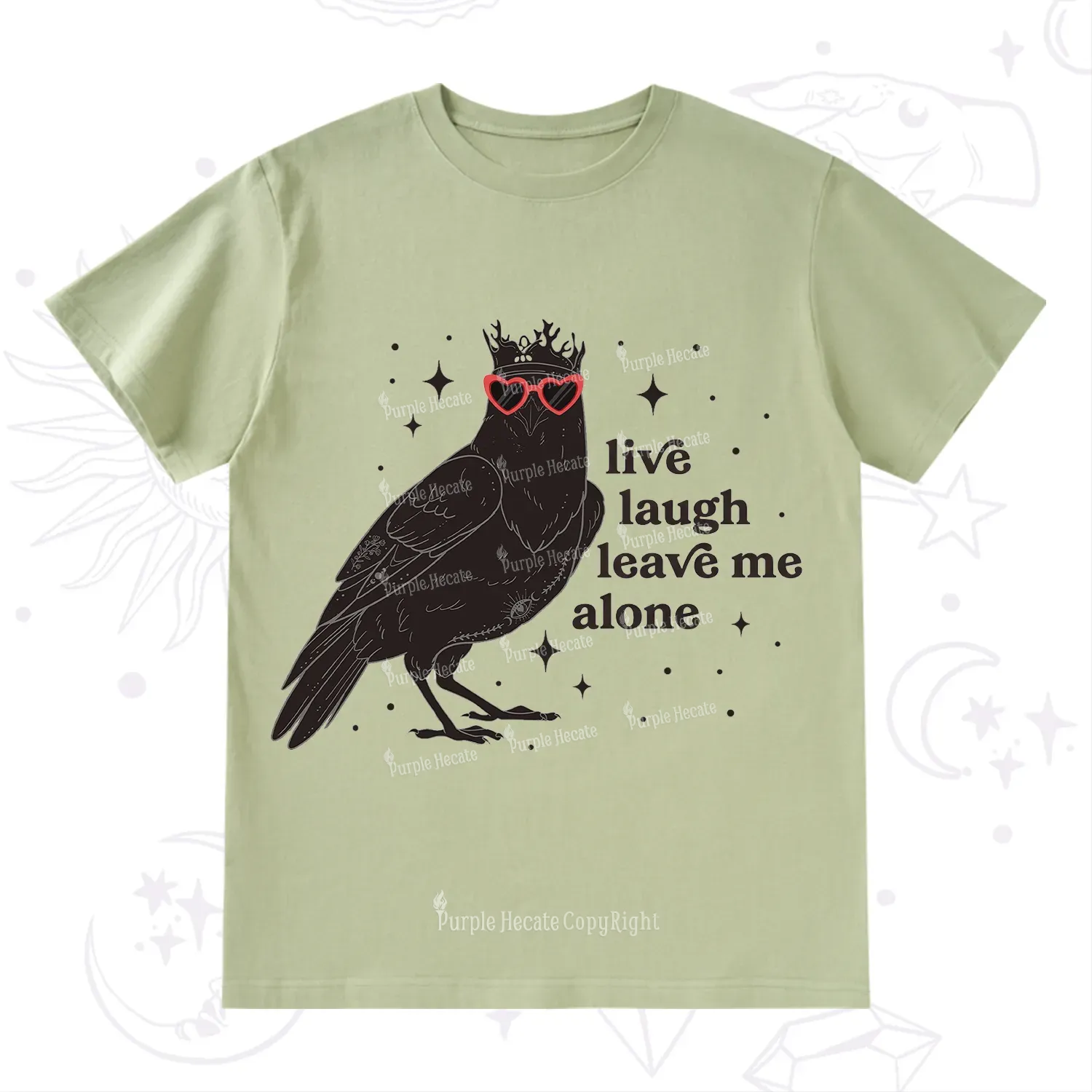 Purplehecate Live Laugh Leave Me Alone T-Shirt