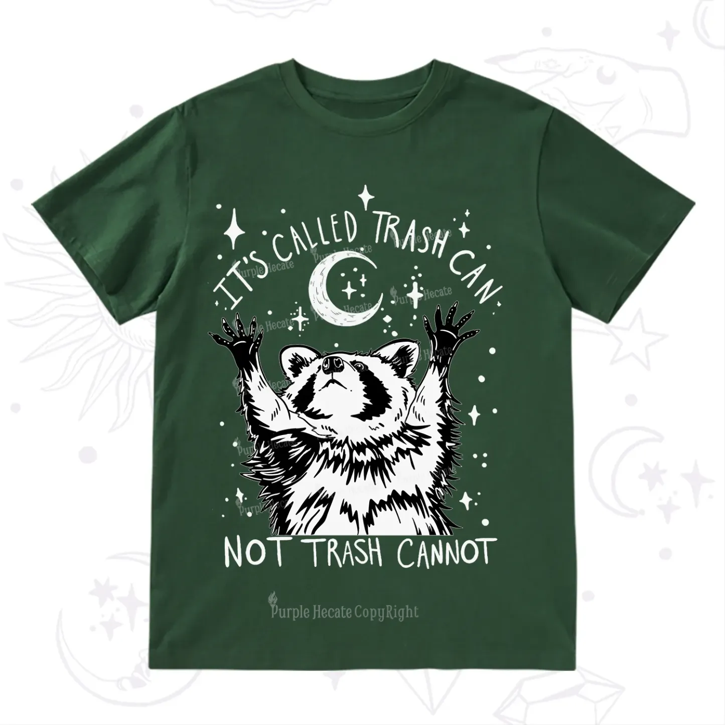 Purplehecate Its Called Trash Can Not Trash Cannot Funny Raccoon T-Shirt