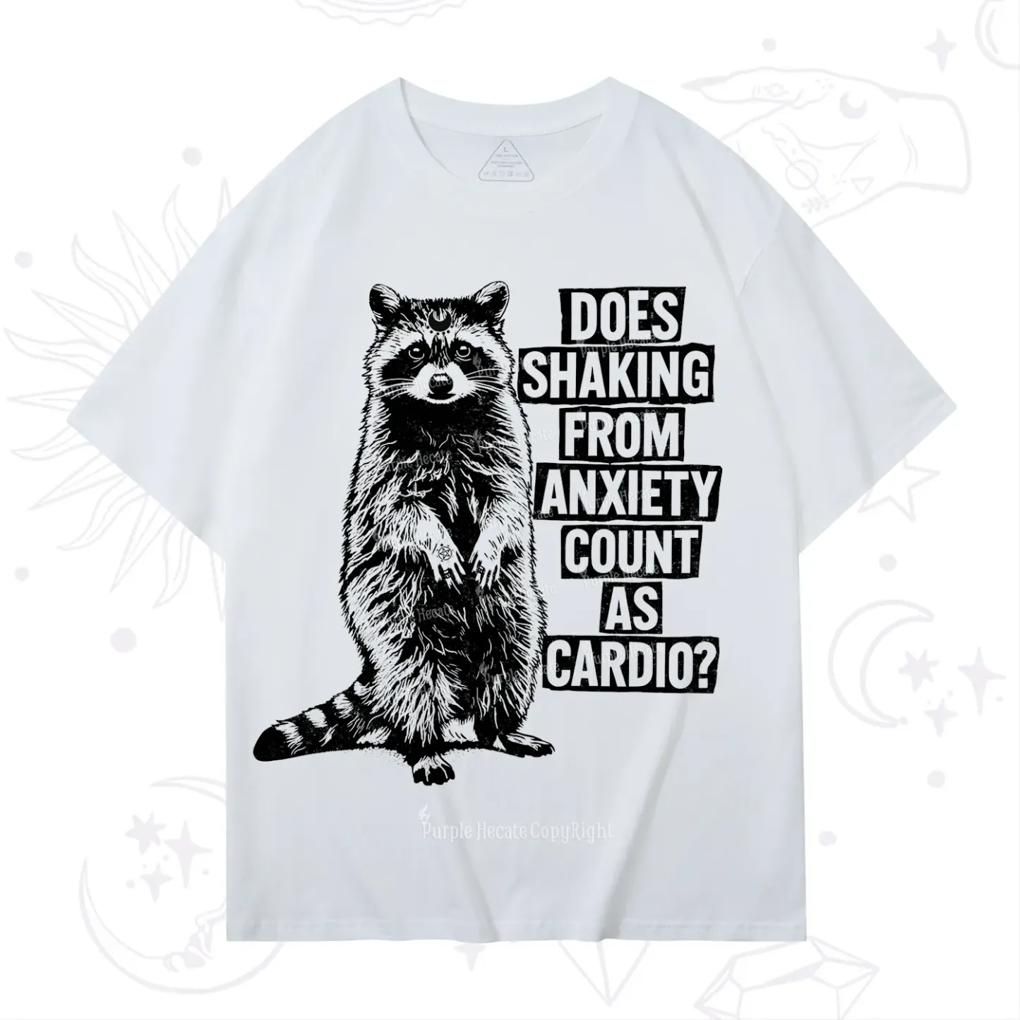 Purplehecate Does Shaking From Anxiety Count As Cardio T-Shirt