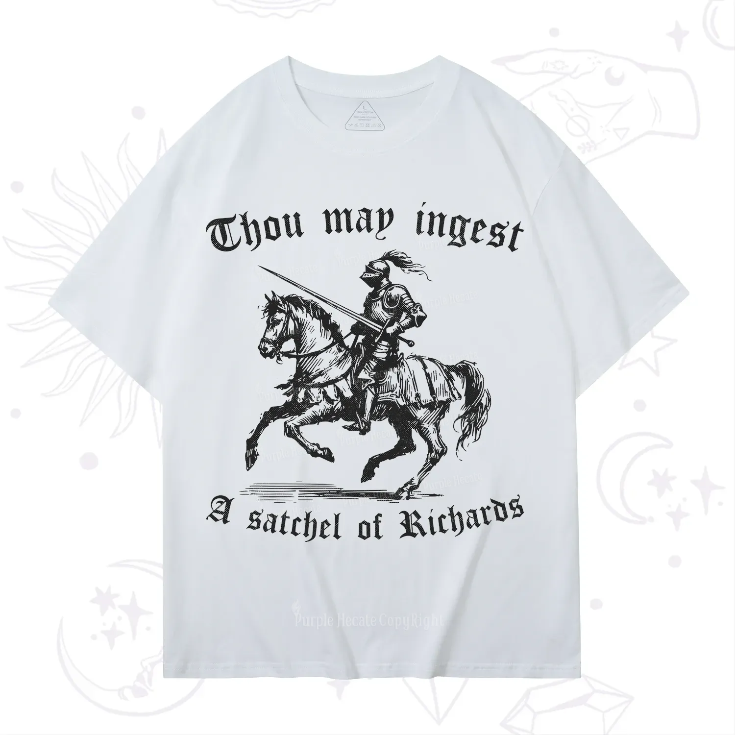 Purplehecate Thou May Ingest A Satchel of Richards T-Shirt