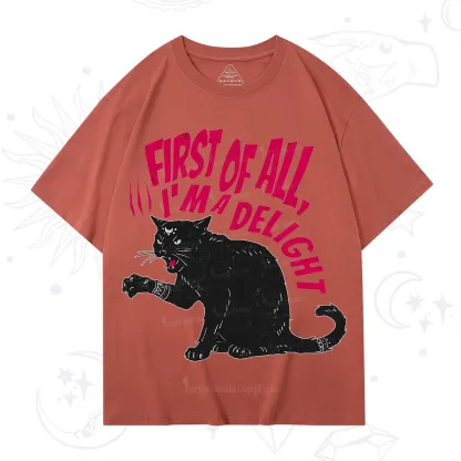 Purplehecate First Of All I'm A Delight Cat T-Shirt