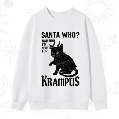 Purplehecate Santa Who? Nah Bro I'm Waiting for Krampus Christmas Sweatshirt
