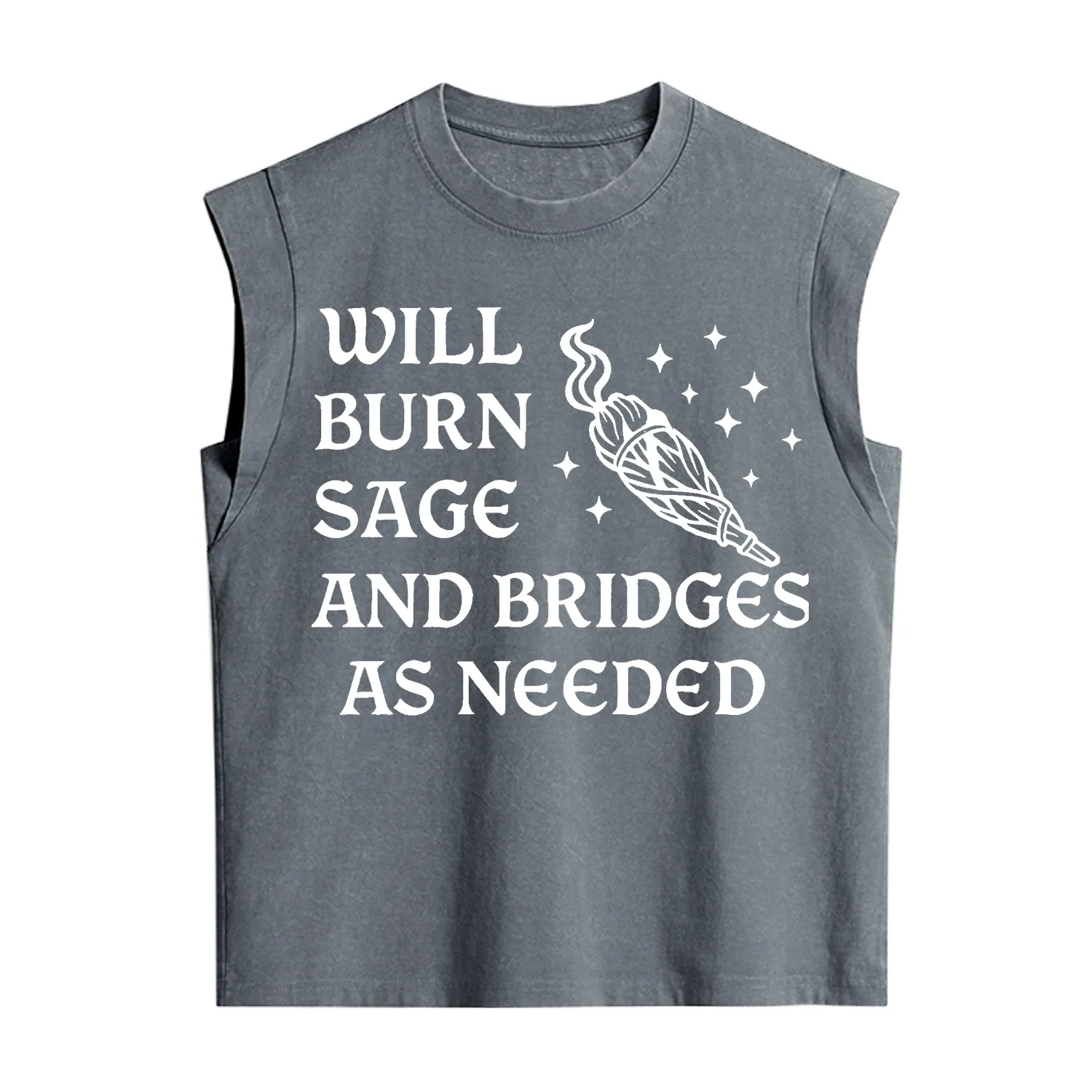 Purplehecate Will Burn Sage and Bridges as Needed Vintage Washed Tank