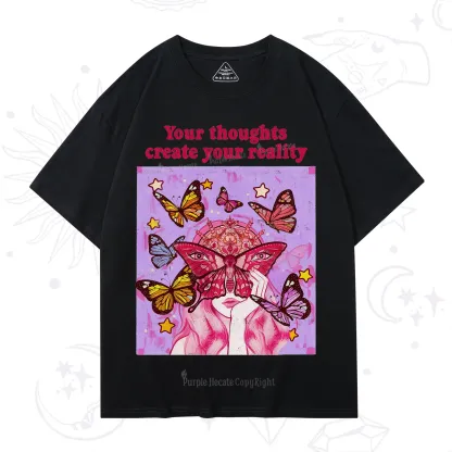 Purplehecate Create Your Reality T-Shirt