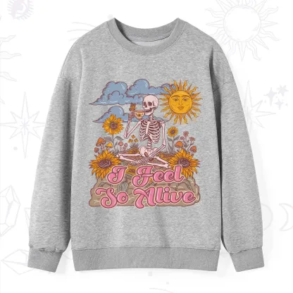 Purplehecate I feel So Alive Dancing Sarcastic Skeleton Sweatshirt