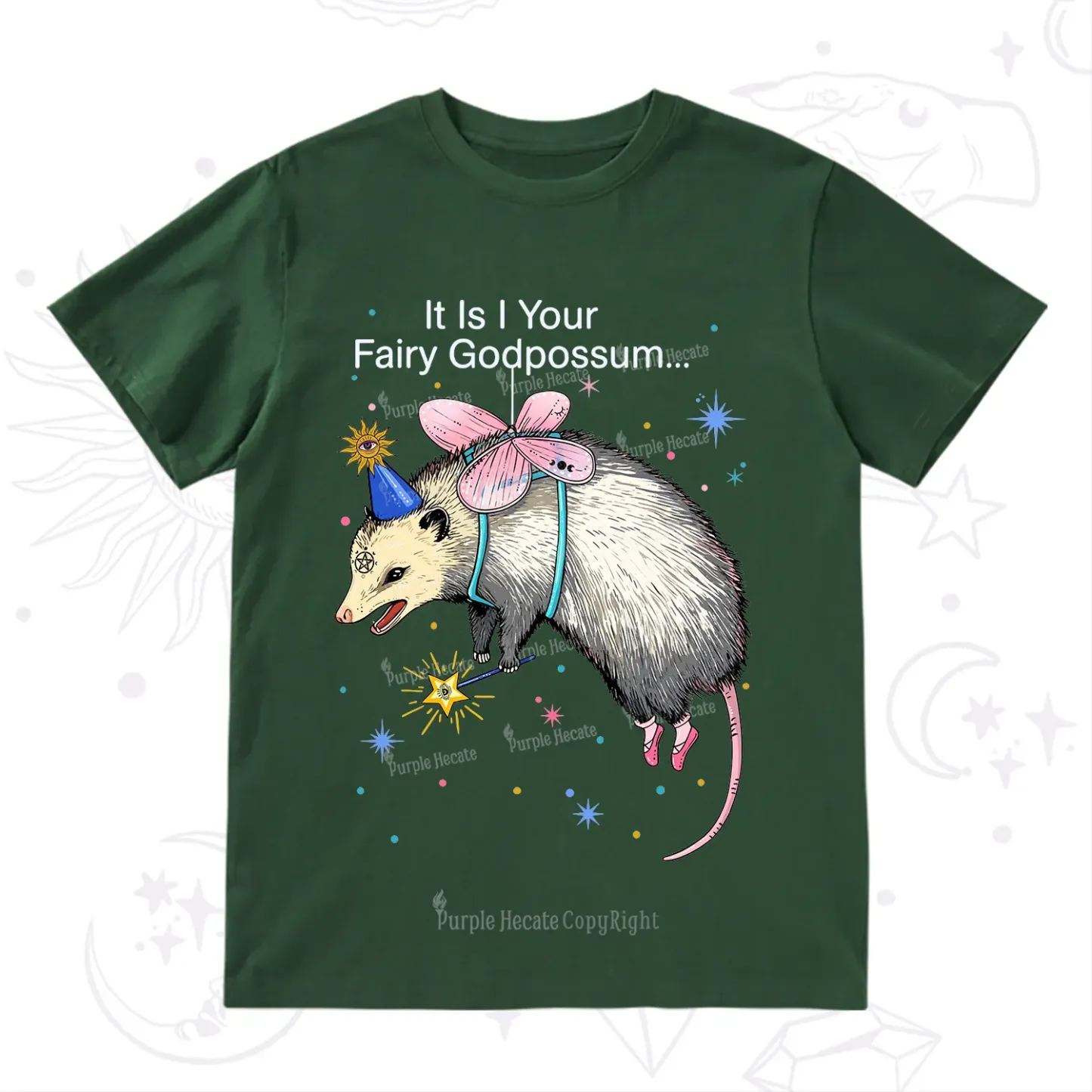 Purplehecate It Is I Your Fairy Godpossum T-Shirt