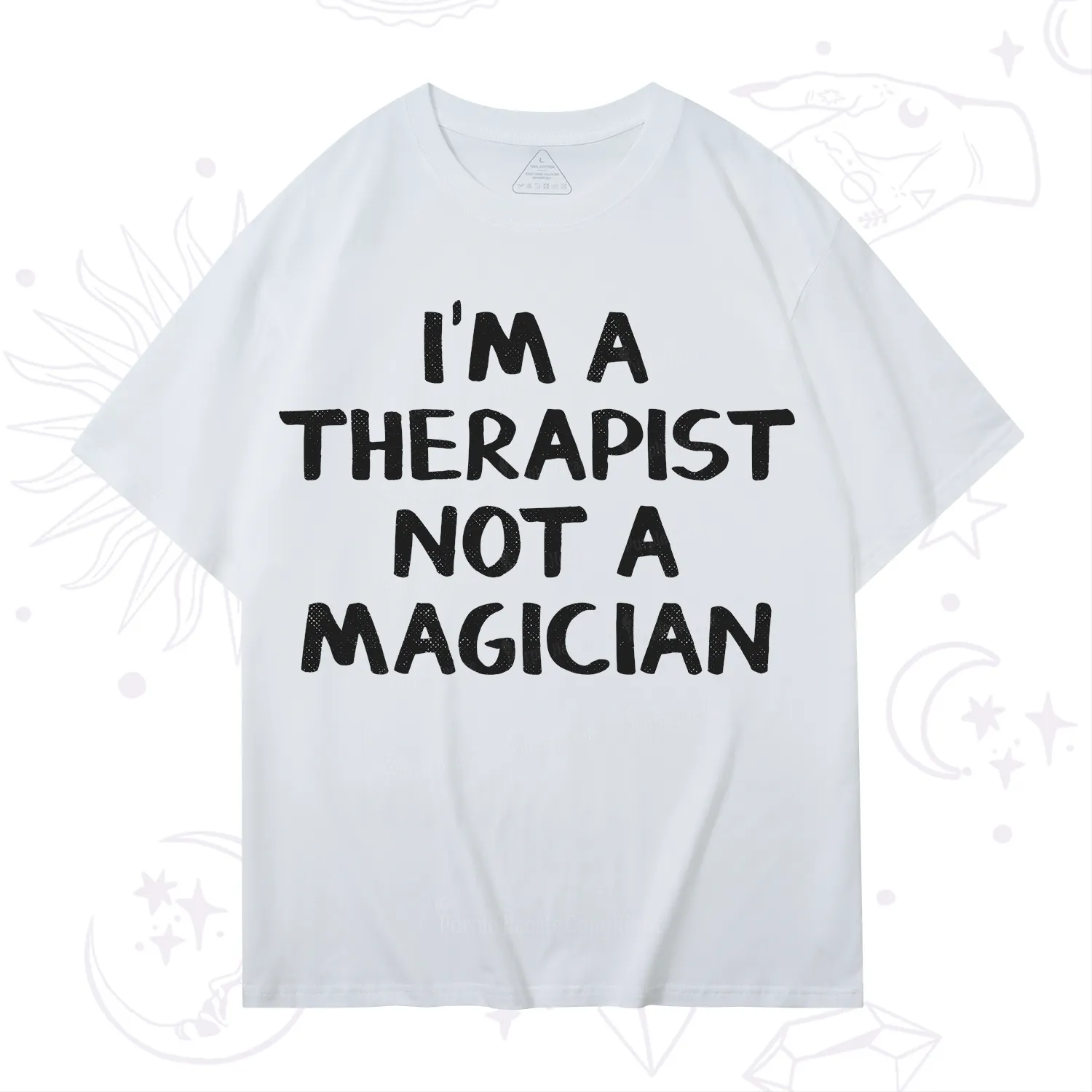 Purplehecate I'm a Therapist Not a Magician T-Shirt