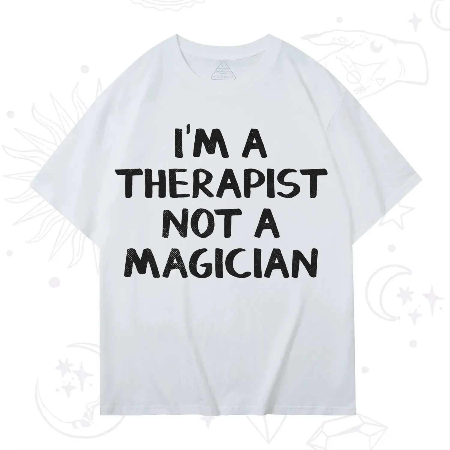 Purplehecate I'm a Therapist Not a Magician T-Shirt