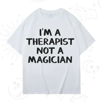 Purplehecate I'm a Therapist Not a Magician T-Shirt